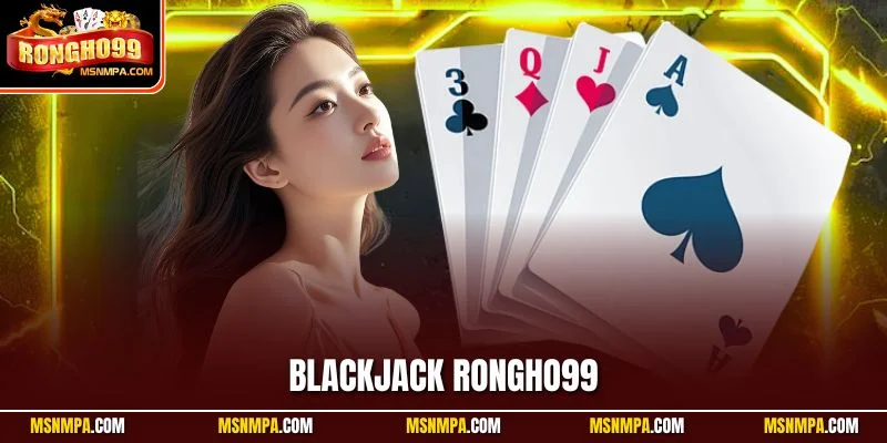 Blackjack Rongho99