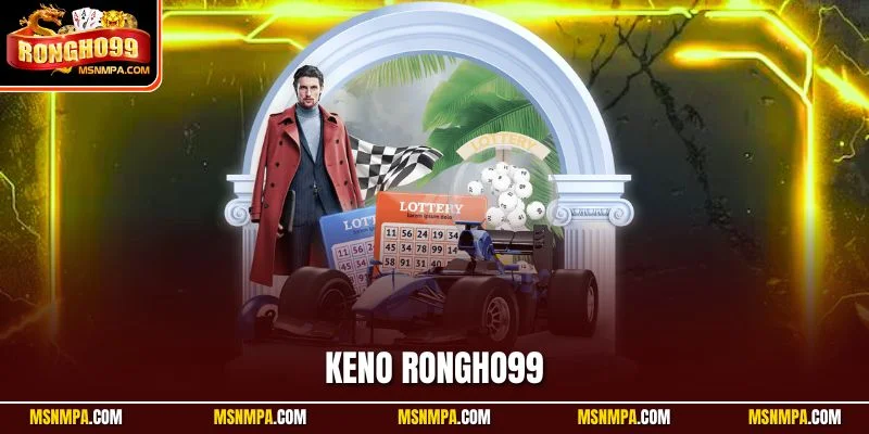 Keno Rongho99