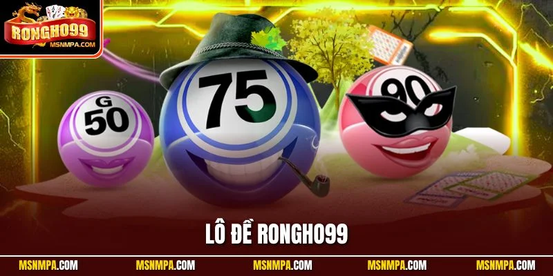 Lô đề Rongho99