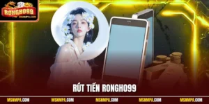 Rút tiền Rongho99