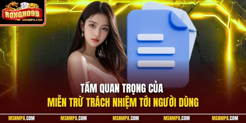 Tầm quan trọng của miễn trừ trách nhiệm tới người dùng